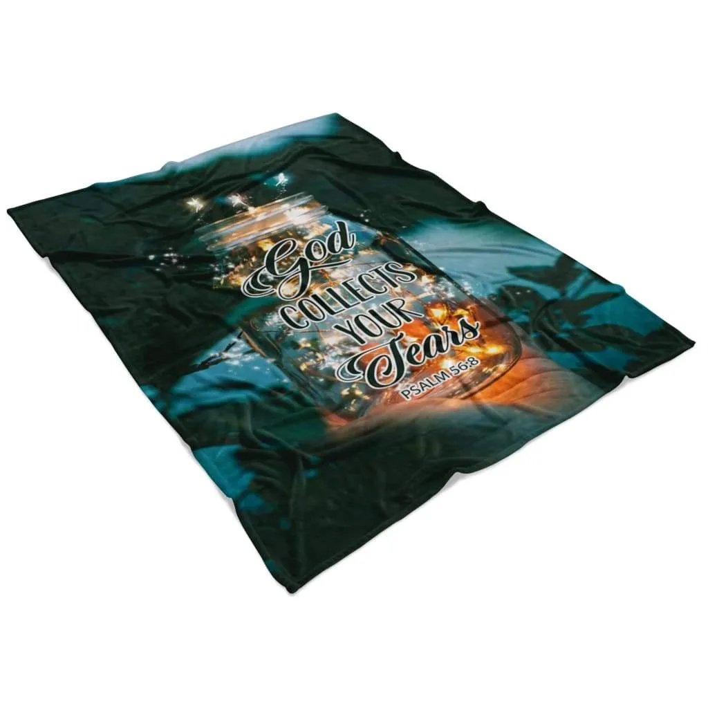 God Collects Your Tears Psalm 56 8 Fleece Blanket - Christian Blanket - Bible Verse Blanket